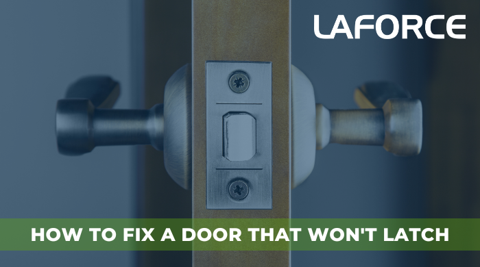How to Fix a Door That Won’t Latch