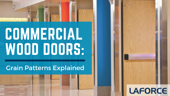 Commercial Wood Doors: Grain Patterns Explained