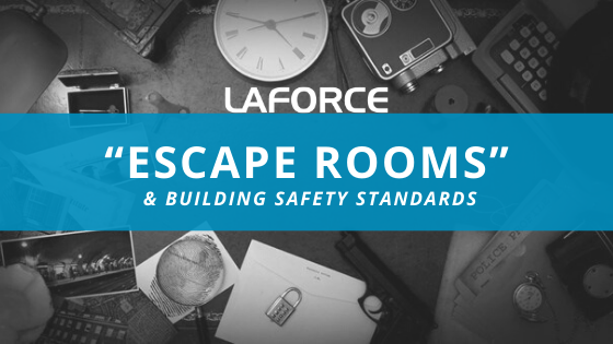 “Escape Rooms” & Building Safety Standards
